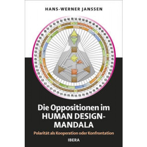 Die Oppositionen im Human Design Mandala