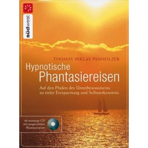 Hypnotische Phantasiereisen (inkl. CD)
