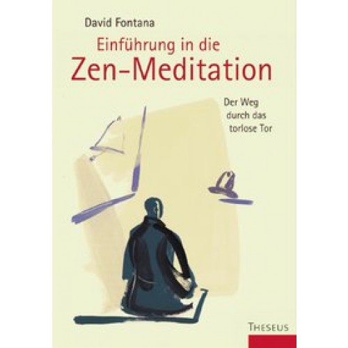 Einführung in die Zen-Meditation