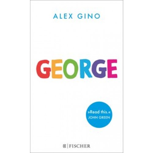 George [Gebundene Ausgabe] [2016] Gino, Alex, Ernst, Alexandra