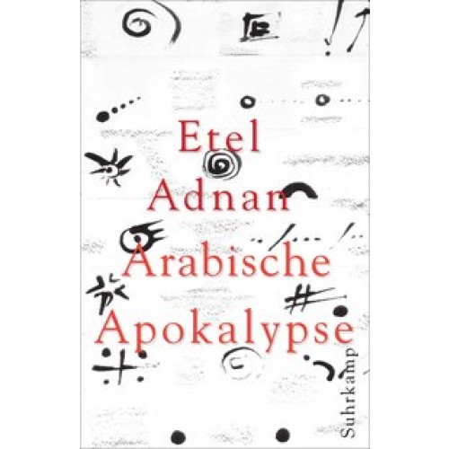Arabische Apokalypse [Taschenbuch] [2012] Adnan, Etel, Stoltz, Ulrike