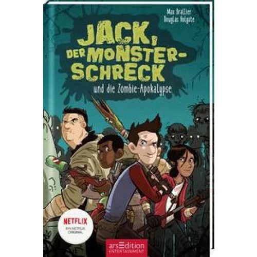 Jack, der Monsterschreck, und die Zombie-Apokalypse (Jack, der Monsterschreck 1)