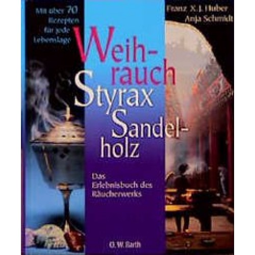 Weihrauch, Styrax, Sandelholz