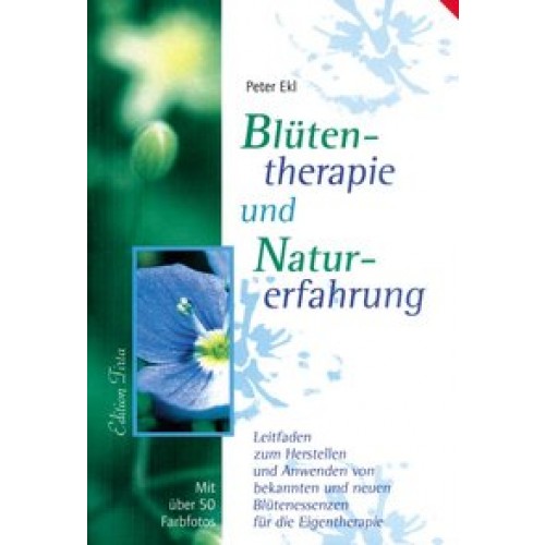 Edition Tirta: Blütentherapie und Naturerfahrung
