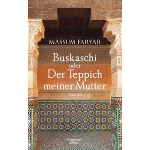 Buskaschi oder Der Teppich meiner Mutter: Roman [Gebundene Ausgabe] [2015] Faryar, Massum