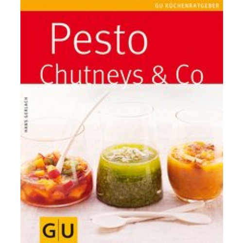 Pesto, Chutneys & Co.