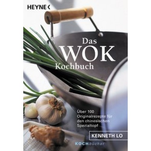 Das Wok Kochbuch