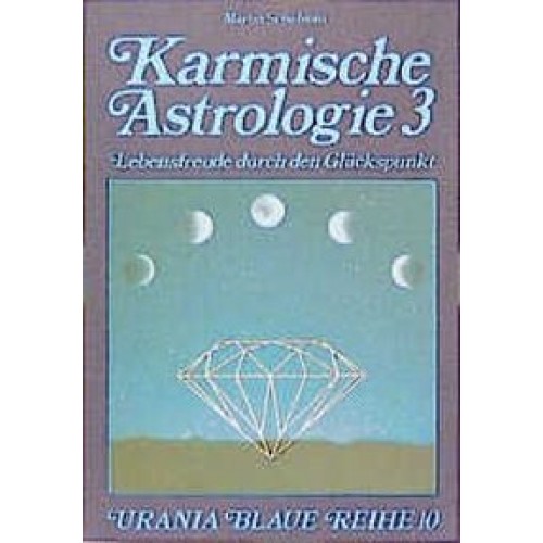 Karmische Astrologie / Lebensfreude durch den Glückspunkt