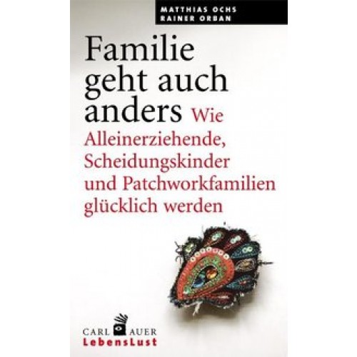 Familie geht auch anders