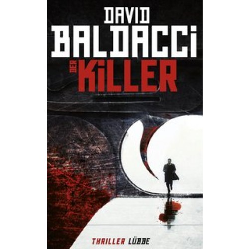 Der Killer: Thriller (Will Robie, Band 1) [Gebundene Ausgabe] [2014] Baldacci, David