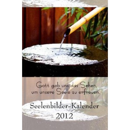 Seelenbilder-Kalender 2012