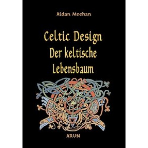 Celtic Design - Der keltische Lebensbaum