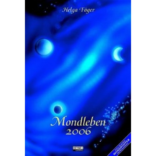 Mondleben 2006 - Wandkalender