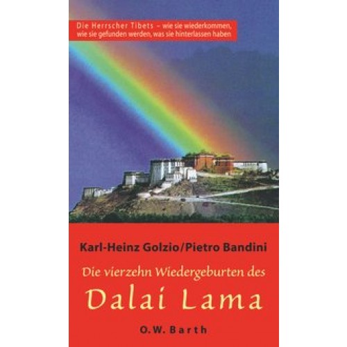 Die vierzehn Wiedergeburten des Dalai Lama