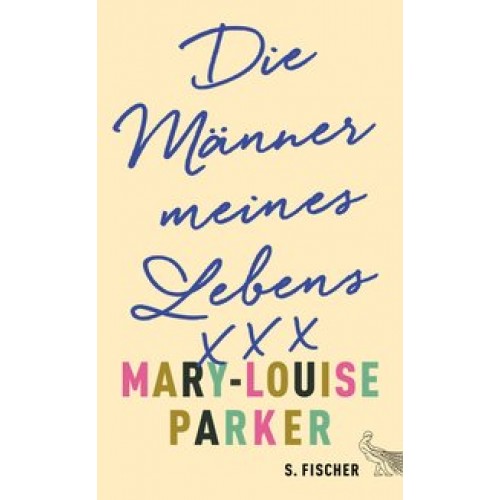 Die Männer meines Lebens [Gebundene Ausgabe] [2016] Parker, Mary-Louise, Grube, Anette
