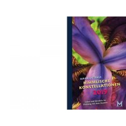 Himmlische Konstellationen 2019 Astrologisches Jahrbuch
