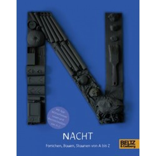 Nacht: Forschen, Bauen, Staunen von A bis Z [Taschenbuch] [2014] tinkerbrain, Leitzgen, Anke M., Gro
