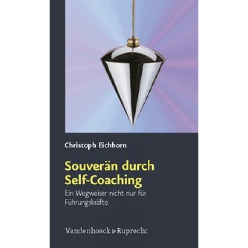 Souverän durch Self-Coaching