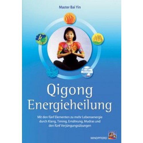 Qigong Energieheilung