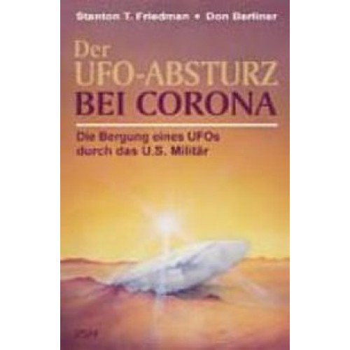 Der UFO-Absturz bei Corona