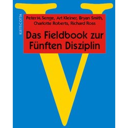 Das Fieldbook zur Fünften Disziplin