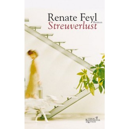 Streuverlust: Roman [Gebundene Ausgabe] [2002] Feyl, Renate