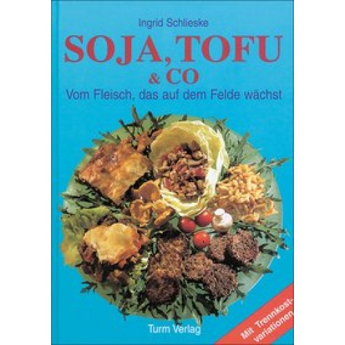 Soja, Tofu & Co.
