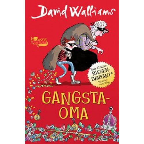 Gangsta-Oma [Gebundene Ausgabe] [2016] Walliams, David, Ross, Tony, Naoura, Salah