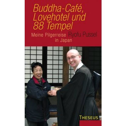 Buddha-Cafe, Lovehotel und 88 Tempel