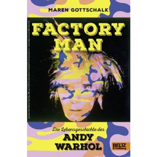 Factory Man. Die Lebensgeschichte des Andy Warhol: Mit farbigen Bildern und Fotos [Gebundene Ausgabe