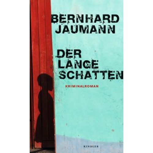 Der lange Schatten (Die Clemencia Garises Trilogie, Band 3) [Gebundene Ausgabe] [2015] Jaumann, Bern