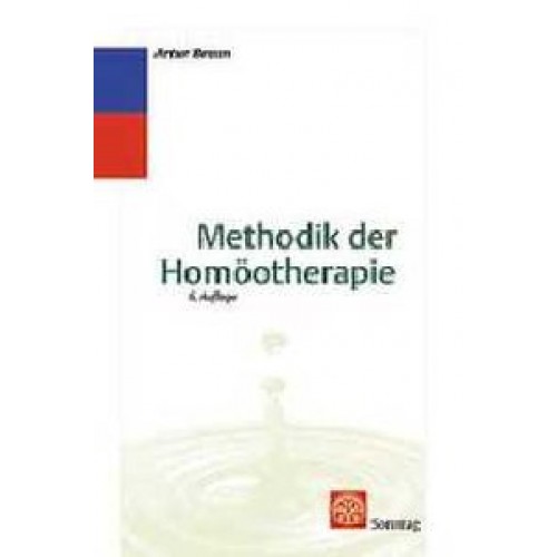 Methodik der Homöotherapie