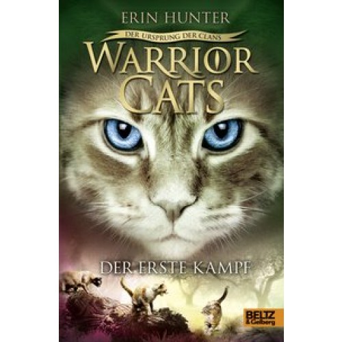 Warrior Cats - Der Ursprung der Clans. Der erste Kampf: V, Band 3 [Gebundene Ausgabe] [2016] Hunter,