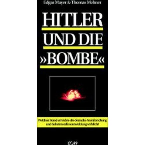 Hitler und die Bombe