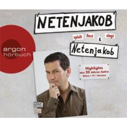 Netenjakob liest, spielt und singt Netenjakob [Audio CD] [2013] Netenjakob, Moritz