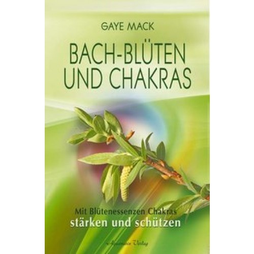 Bach-Blüten und Chakras (Broschiert)