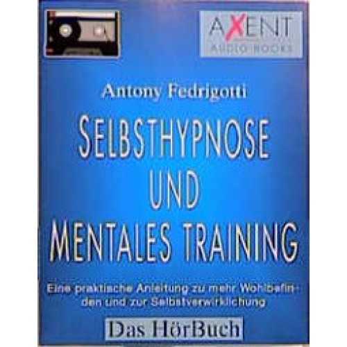 Selbsthypnose und mentales Training