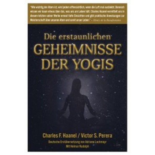 Die erstaunlichen Geheimnisse der Yogis
