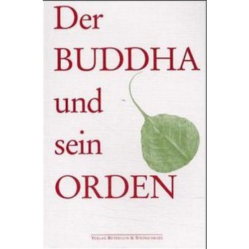 Der Buddha und sein Orden
