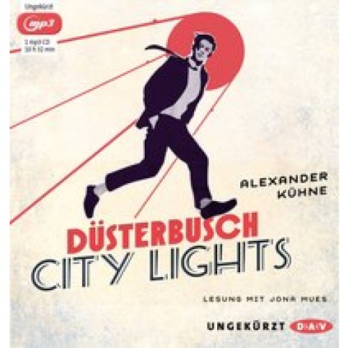 Düsterbusch City Lights: Ungekürzte Lesung (1 mp3-CD) [MP3 CD] [2016] Kühne, Alexander, Mues, Jona