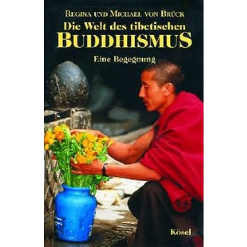 Die Welt des tibetischen Buddhismus