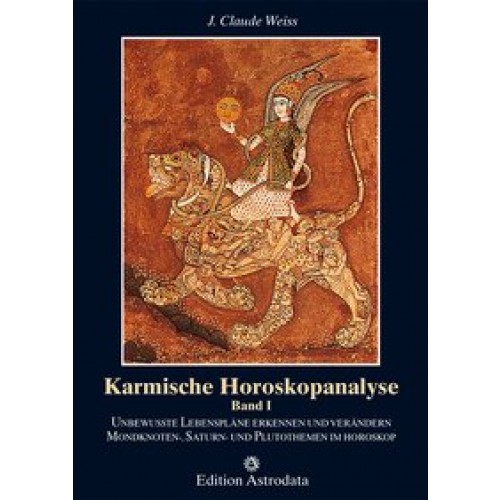 Karmische Horoskopanalyse / Karmische Horoskopanalyse - Band 1