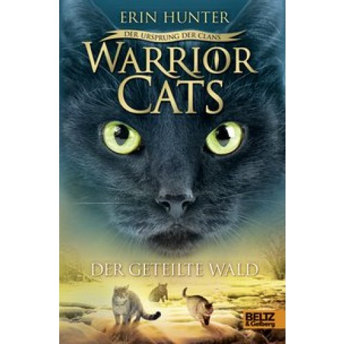 Warrior Cats - Der Ursprung der Clans. Der geteilte Wald: V, Band 5 [Gebundene Ausgabe] [2016] Hunte