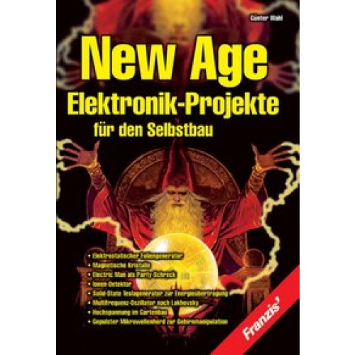 New Age Elektronik-Projekte für den Selbstbau
