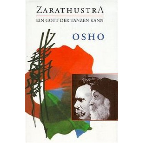 Zarathustra-Ein Gott der tanze