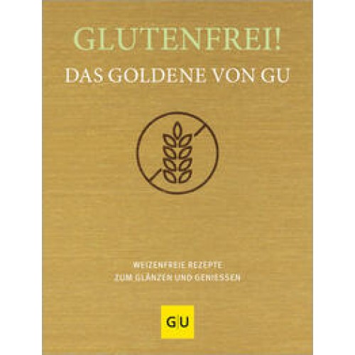 Glutenfrei! Das Goldene von GU