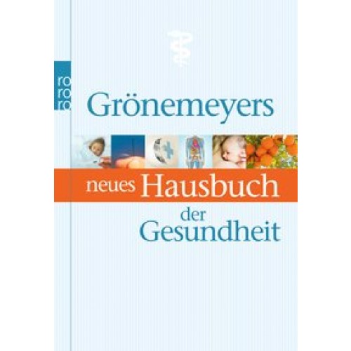 Grönemeyers neues Hausbuch der Gesundheit