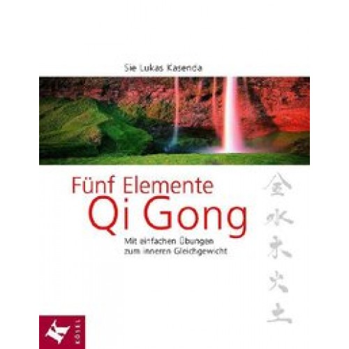 Fünf-Elemente-Qi-Gong