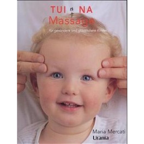 Tui-Na-Massage für gesündere und glücklichere Kinder