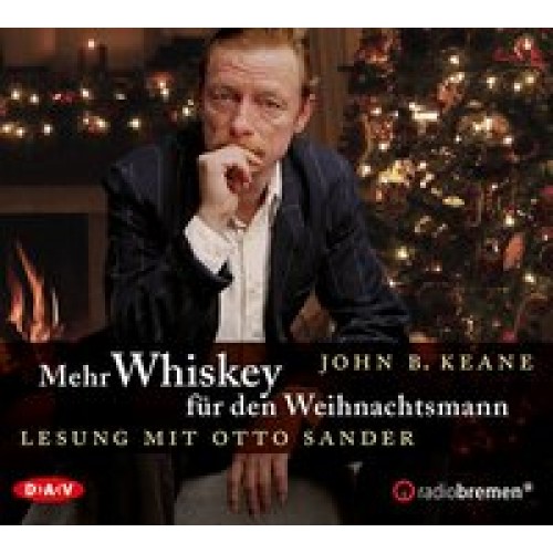Mehr Whiskey für den Weihnachtsmann: Lesung mit Otto Sander (1 CD) [Audio CD] [2016] Keane, John B.,